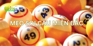 Cách soi cầu lô xiên miền Bắc