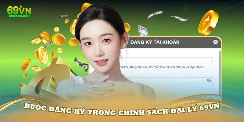 Hướng dẫn chi tiết cách đăng ký trở thành đại lý 69VN