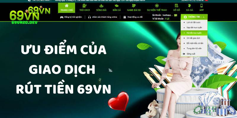 Ưu điểm của quy trình rút tiền tại nhà cái 69VN